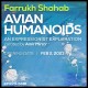 Avian Humanoids by Farrukh Shahab (2nd-6th February-2023)